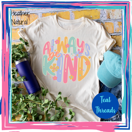 Always Be Kind