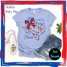 Load image into Gallery viewer, For the Love of Texas