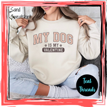 Load image into Gallery viewer, My Dog is My Valentine