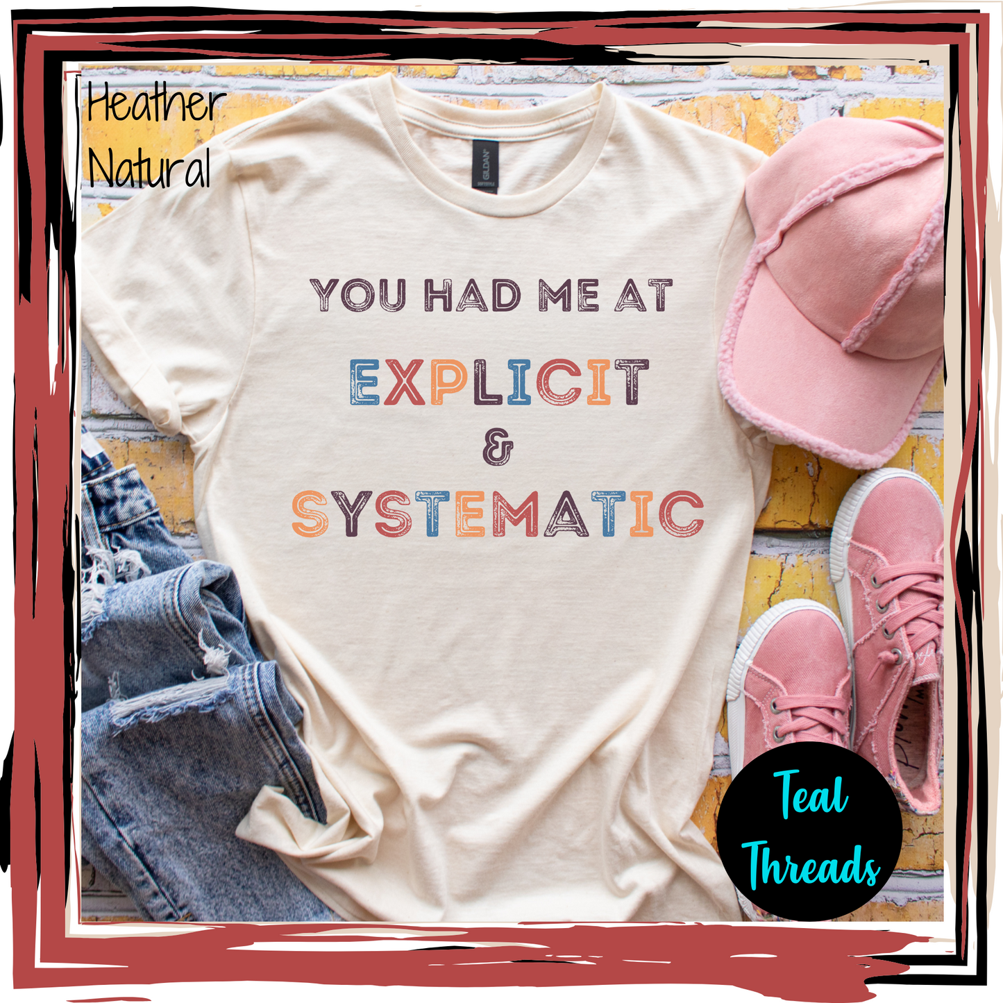 You Had Me at Explicit & Systematic Colorful