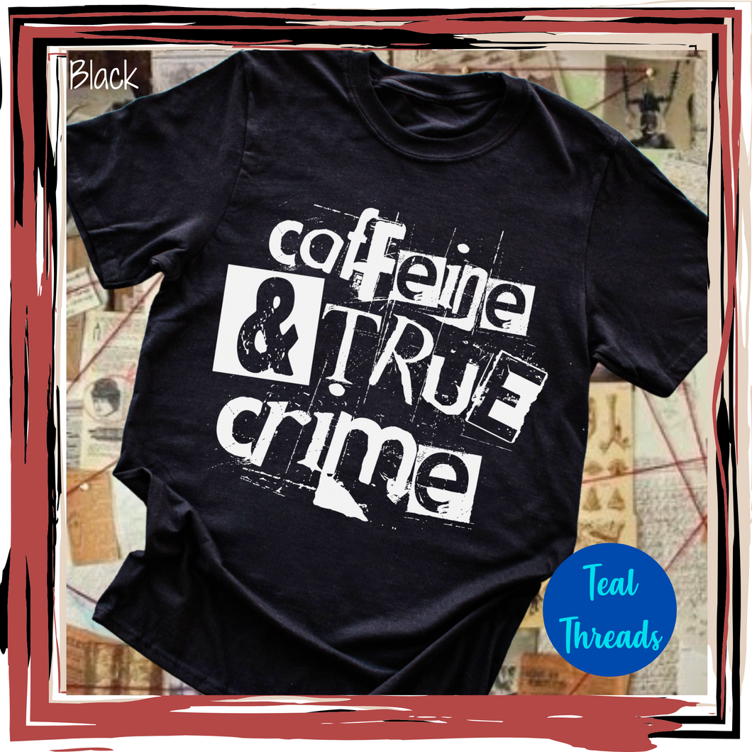 Caffeine & True Crime