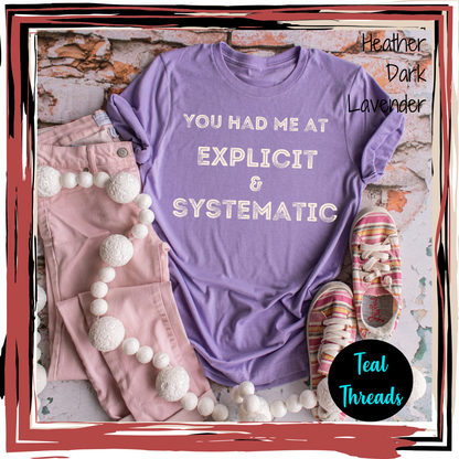 You Had Me at Explicit & Systematic