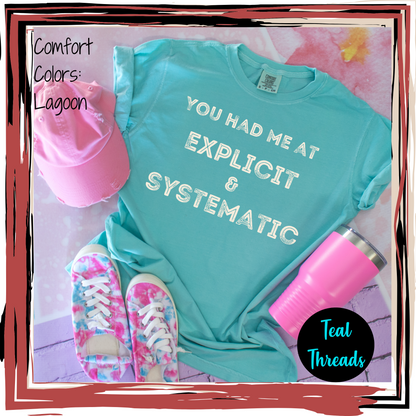 You Had Me at Explicit & Systematic
