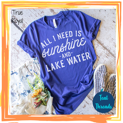 All I Need is Sunshine and Lake Water