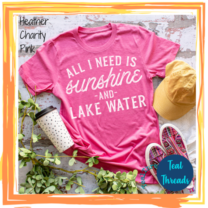 All I Need is Sunshine and Lake Water