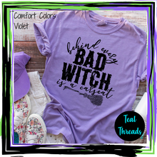 Load image into Gallery viewer, Behind Every Bad Witch is a Carseat
