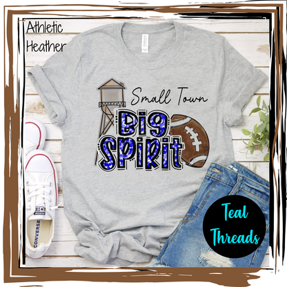 Small Town Big Spirit Football
