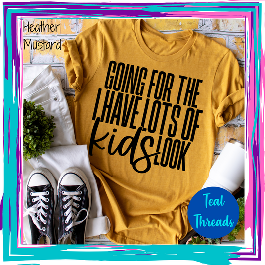 Going for the I Have Lots of Kids Look