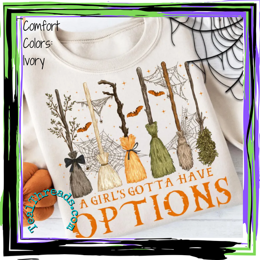 A Girl's Gotta Have Options - Broomsticks