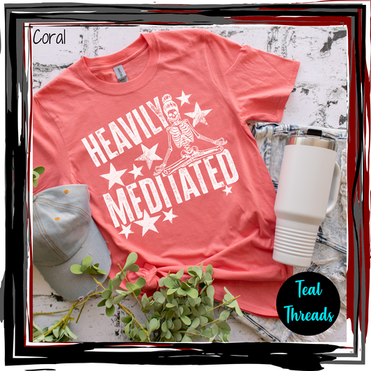 Heavily Meditated