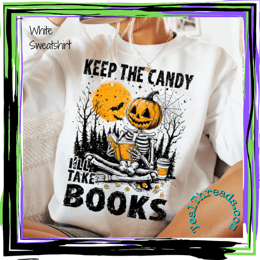 Keep the Candy I'll Take Books