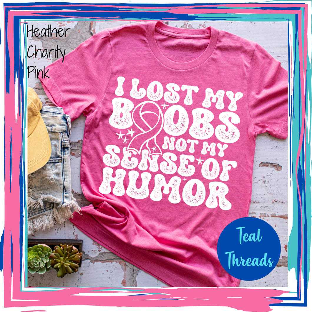 Lost My Boobs Not My Sense of Humor