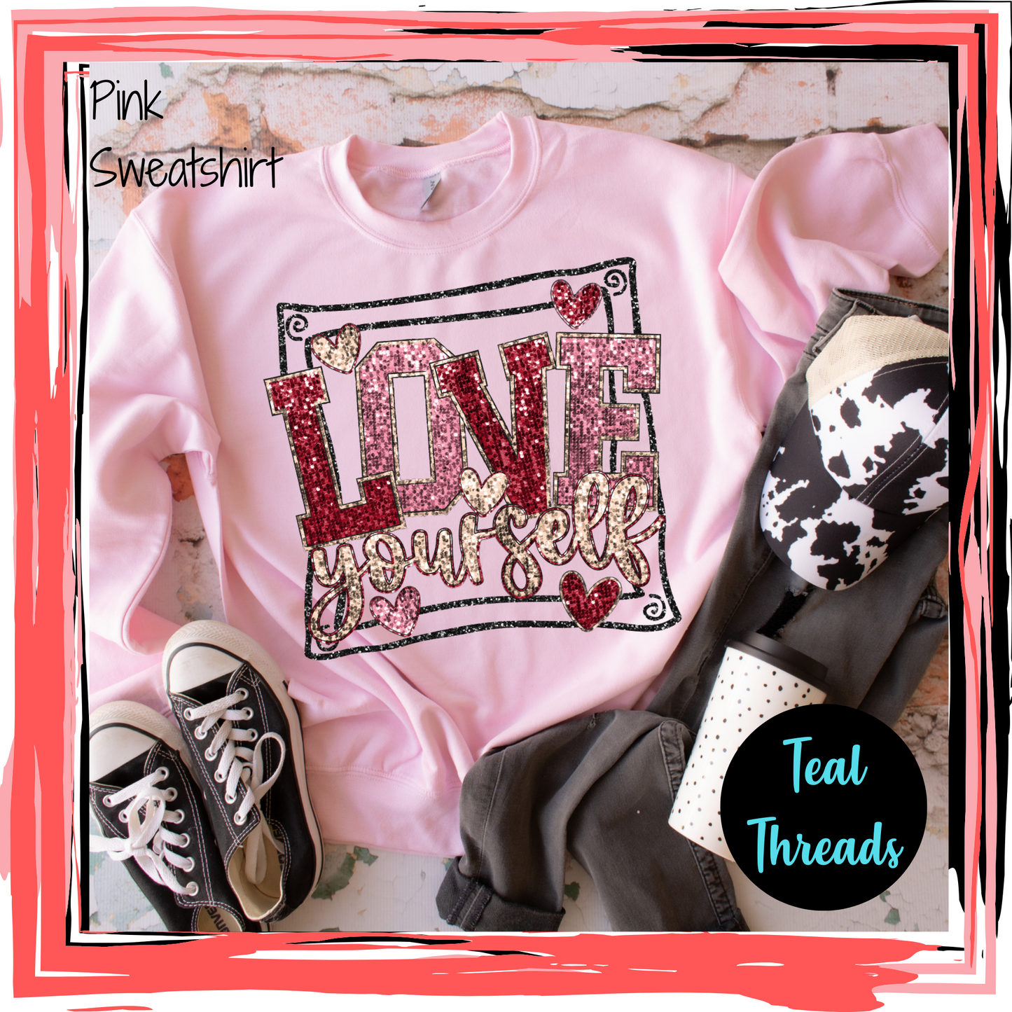 Love Yourself Faux Glitter