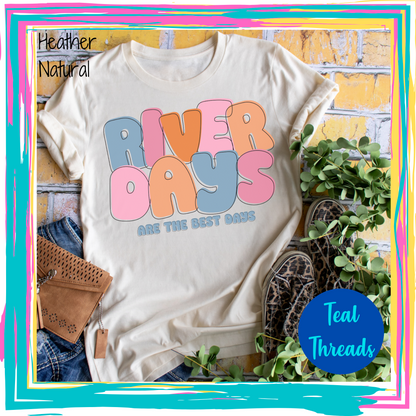 River Days Are the Best Days