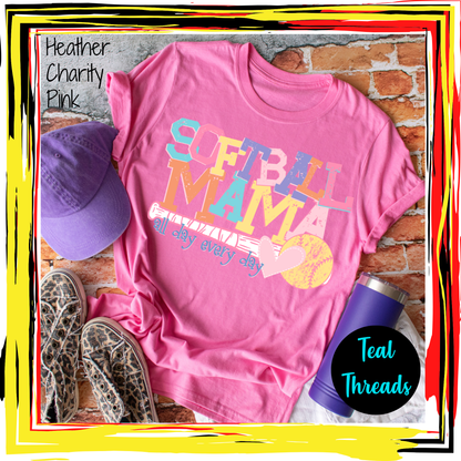 Softball Mama All Day Every Day