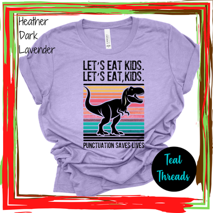 Let's Eat Kids. Let's Eat, Kids.