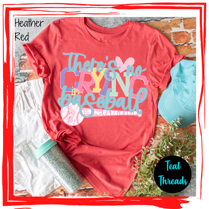 There's No Crying in Baseball