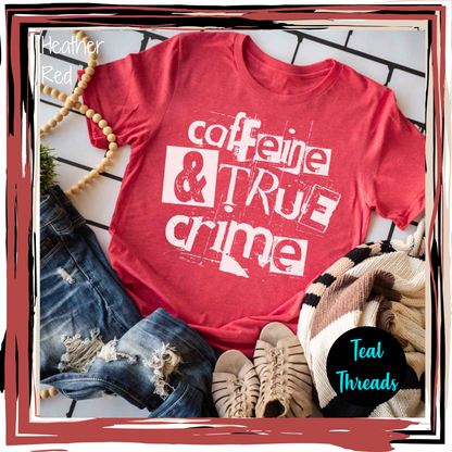 Caffeine & True Crime