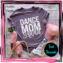 Load image into Gallery viewer, Dance Mom Squad
