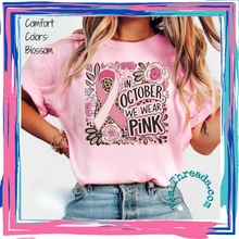 Load image into Gallery viewer, In October We Wear Pink
