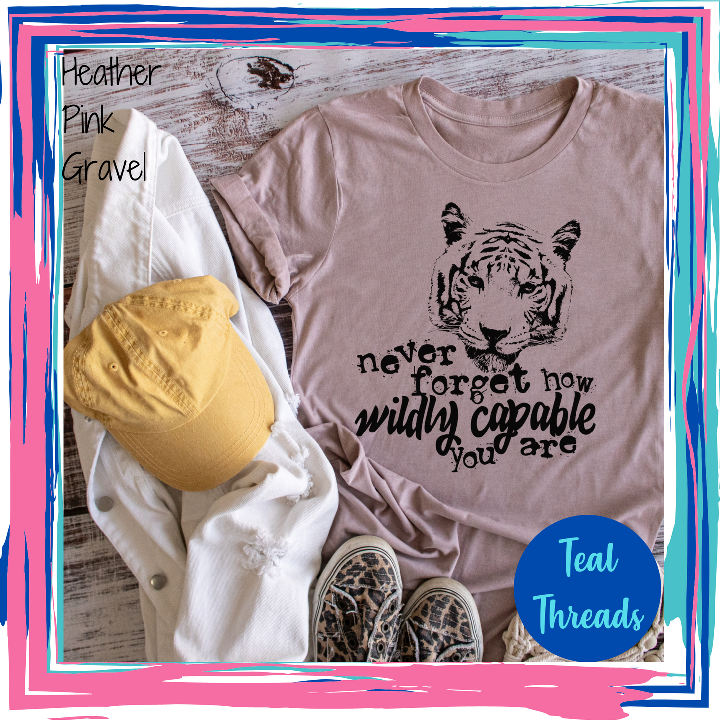 Never Forget How Wildly Capable You Are