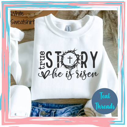 True Story He is Risen