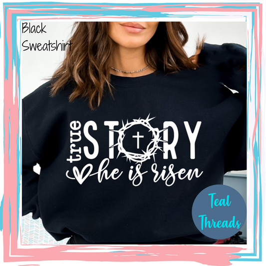 True Story He is Risen