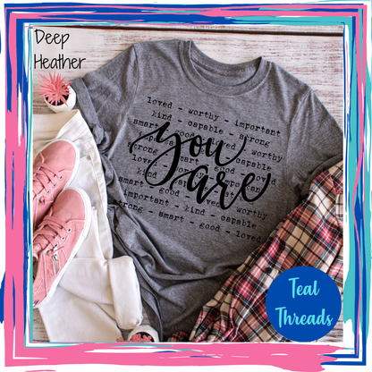 You Are Loved Worthy