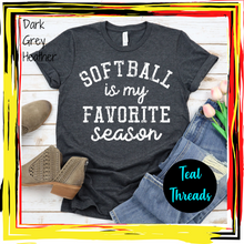 Load image into Gallery viewer, Softball is My Favorite Season
