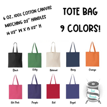 Load image into Gallery viewer, Tote Bag - You Pick the Design!
