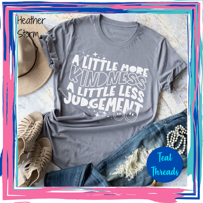 A Little More Kindness A Little Less Judgement