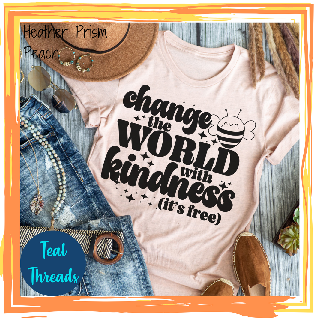 Change the World with Kindness (it's free) - Black