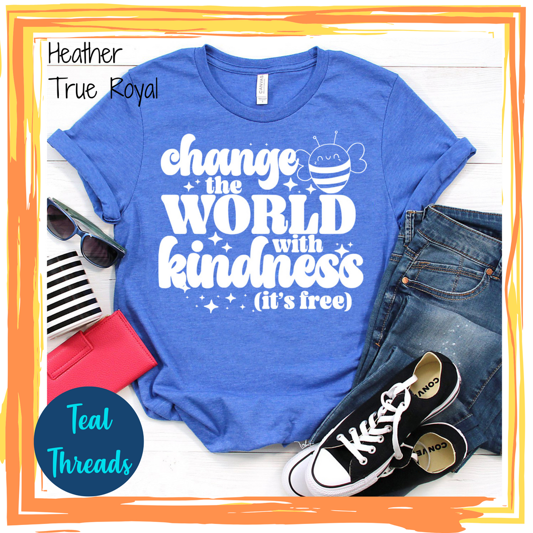 Change the World with Kindness (it's free) - White