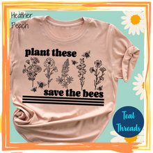 Load image into Gallery viewer, Plant These Save the Bees
